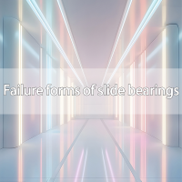 Failure forms of slide bearings